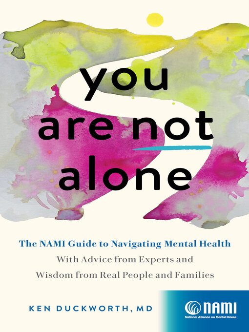 Title details for You Are Not Alone by Ken Duckworth - Available